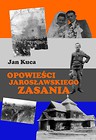 Opowieści Jarosławskiego Zasania cz. 2