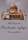 Petersburska trylogia. Pierwsze pokolenie T.1