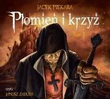 Płomień i krzyż T.1 audiobook