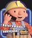 Bob Budowniczy - Kolorowanki, naklejanki
