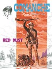 Comanche. Red dust