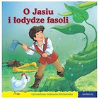 101 bajek - O Jasiu i łodydze fasoli