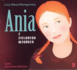Ania z Zielonego Wzgórza audiobook