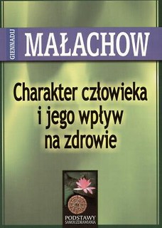 Charakter Człowieka i Jego Wpływ.... - G. Małachow