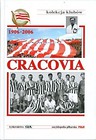 Encyklopedia piłkarska. Cracovia 1906-2006