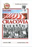 Encyklopedia piłkarska. Cracovia 1906-2006
