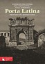 Porta Latina Podręcznik do języka łacińskiego i kultury antycznej / Porta Latina Preparacje i komentarze