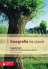 Geografia na czasie Część 3 Podręcznik Geografia Polski Zakres rozszerzony