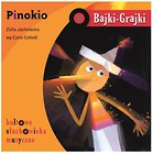 Bajki - Grajki. Pinokio CD