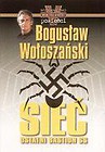 Sieć! Ostatni Bastion SS - Bogusław Wołoszański