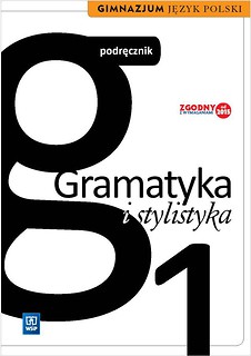 J.Polski GIM 1 Gramatyka i Stylistyka w.2015 WSiP