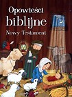 Opowieści biblijne. Nowy Testament
