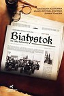 Białystok nie tylko kult. Okres powojen. 1947-1949