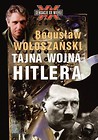 Tajna Wojna Hitlera - Bogusław Wołoszański