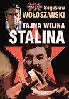 Tajna Wojna Stalina - Bogusław Wołoszański