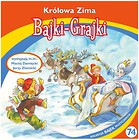 Bajki - Grajki. Królowa Zima CD