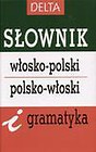 Słownik Włosko-polsko-włoski i gramatyka DELTA