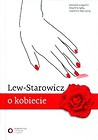Lew - Starowicz o kobiecie, o mężczyźnie
