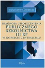 Diagnoza uspołecznienia publ. szkolnictwa III RP..