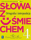 J.Polski SP 4 Słowa z uśmiechem ort. i int.w.2016