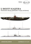 U-Booty Kajzera. Niemieckie okręty podwodne I WŚ