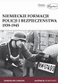 Niemieckie formacje policji i bezp.1939-1945