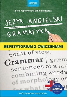 Język angielski. Gramatyka. Repetytorium z ćwicz.