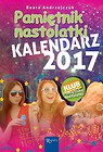 Kalendarz 2017 Pamiętnik Nastolatki