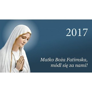 Kalendarz trójdzielny 2017 - Matko Boża Fatimska..