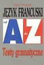 Repetytorium Od A do Z testy - J. francuski KRAM