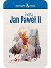Karta Skuteczni Święci. Święty Jan Paweł II