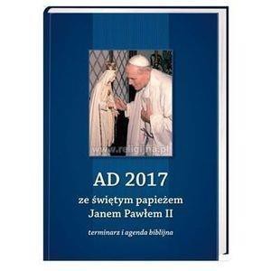 Terminarz 2017 - AD ze świętym papieżem JP II