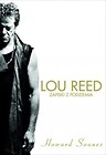 Lou Reed. Zapiski z podziemia
