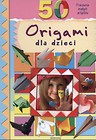 50 origami dla dzieci