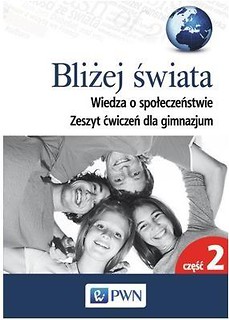 WOS GIM 1-3 Bliżej świata ćw. cz.2 NE/PWN