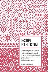 Festum Folkloricum. Performatywność folkloru...