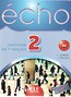 Echo 2 Methode de francais CLE