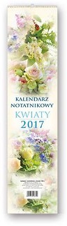 Kalendarz 2017 Notatnikowy paskowy. Kwiaty