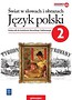 J.Polski GIM Świat w słowach 2 Podr. w.2016 WSIP