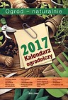 Kalendarz ogrodniczy 2017 Ogród - naturalnie