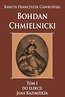 Bohdan Chmielnicki T.1