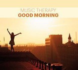 Music Therapy. Good Morning CD