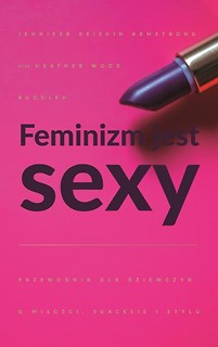 Feminizm jest sexy