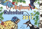 Kalendarz 2017 Bajkowy dla dzieci BELLONA