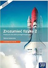 Fizyka LO 2 Zrozumieć fizykę Podr ZR w2016 E-Testy