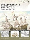 Okręty wojenne Tudorów (1): Flota Henryka VIII