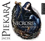 Necrosis. Przebudzenie. Audiobook