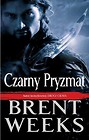 Czarny Pryzmat - Brent Weeks