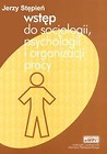Wstęp do socjologii, psychol. i organizacji
