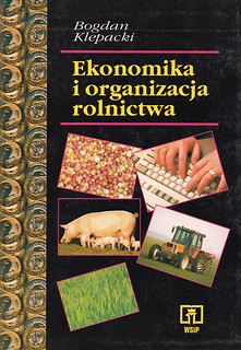 Ekonomika i organizacja rolnictwa